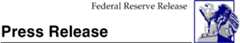 Federal Reserve Board Press Release