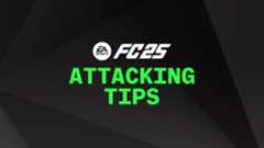 FC 25 Attacking Tips & Tutorial