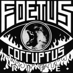 Foetus: Rife