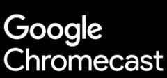 Chromecast