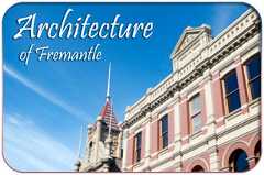 Architecture of Fremantle, Western Australia