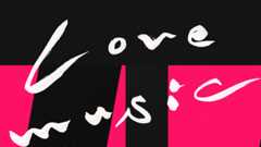Love music