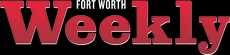 Fort Worth Weekly