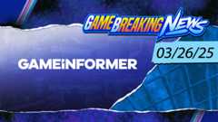 GameBreaking News 03/26/25