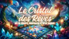 Le Cristal des Rêves