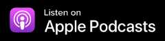 A black rectangle with the Apple Podcasts app icon—a purple square with a white stylized microphone—in the top left. To the right, white text reads: "Listen on Apple Podcasts.