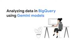 analyzing data in BigQuery using Gemini models