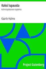 Kaksi lupausta Kaksi lupausta, Kaarle Halme