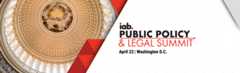 Register Today for the 2025 IAB Public Policy and Legal Summit