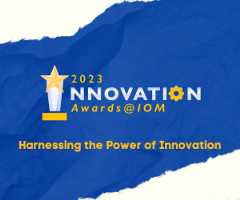 2023 Innovation Awards @ IOM Harnessing the power of Innovation image