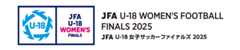 JFA U-18 Women's Football Final 2025
