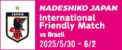 [NJ]国際親善試合 [5/30-6/2]