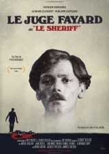 Juge Fayard dit "Le Shériff", Le