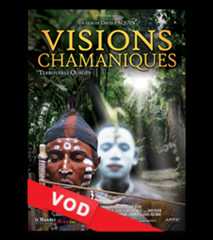 Visions Chamaniques : Territoires Oubliées / HD / 48h / VOST FR + EN