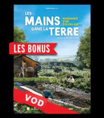 Mains dans la Terre / Les Bonus du DVD / HD / 48H / VF
