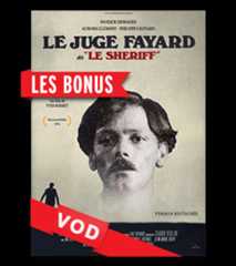 Juge Fayard, Le / Les Bonus du DVD / HD / 48H / VF