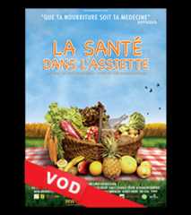Santé Dans l'Assiette, La / HD / 48H / VF