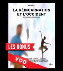 Réincarnation et l'Occident / Les Bonus du DVD / HD / 48H / VF