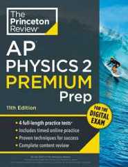 Princeton Review AP Physics 2 Premium Prep, 11th Edition : 4 Practice Tests + Digital Practice Online + Content Review