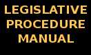 Legislative Procedural Manual
