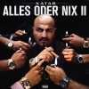 Xatar - Alles Oder Nix II: Album-Cover