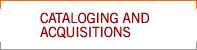 Cataloging and Aquisitions