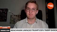 MINING METRICS: Benchmark unpacks Trump’s 50% tariff shock