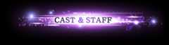 CAST&STAFF