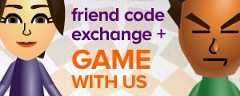 Friend Code Exchange + Game with Us