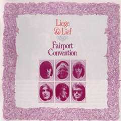 Fairport Convention, 'Liege & Lief'
