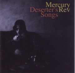 Mercury Rev, 'Deserter's Songs'