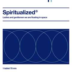 Spiritualized, 'Ladies And Gentlemen We Are Floating In Space'