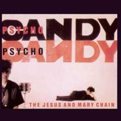 The Jesus And Mary Chain, 'Psychocandy'