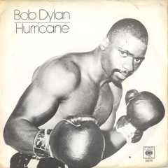 Bob Dylan - 'Hurricane'