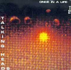 Talking Heads - 'Once In A Lifetime'