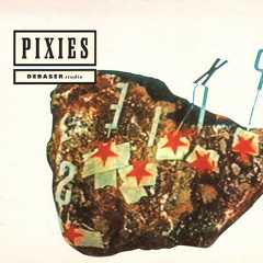 Pixies - 'Debaser'