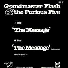 Grandmaster Flash And The Furious Five - 'The Message'