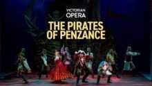 Cast Of Victorian Opera’s The Pirates Of Penzance Announced For 2025 Season