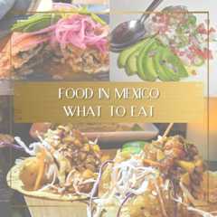 Food in Mexico feature