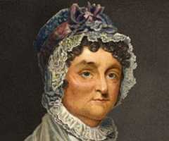 Abigail Adams, a forceful and forthright First Lady