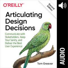 Articulating Design Decisions, 2nd Edition