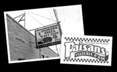 Sign for Paisans Pizza shows a classic phone number and an old-style car logo with the phrase "You Ring We Bring.