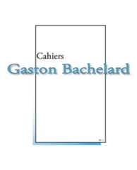 Cahiers Gaston Bachelard Cahiers Gaston Bachelard