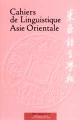 Cahiers de Linguistique - Asie Orientale Cahiers de Linguistique - Asie Orientale