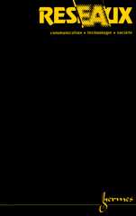 Réseaux. Communication - Technologie - Société Réseaux. Communication - Technologie - Société