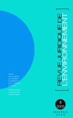 Revue juridique de l'Environnement Revue juridique de l'Environnement