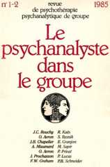 Revue de psychothérapie psychanalytique de groupe Revue de psychothérapie psychanalytique de groupe