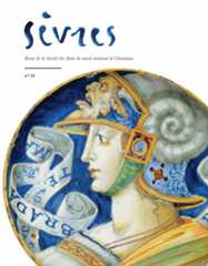 Sèvres. Revue de la Société des Amis du musée national de Céramique Sèvres. Revue de la Société des Amis du musée national de Céramique