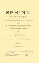 Sphinx : revue critique embrassant le domaine entier de l'égyptologie Sphinx : revue critique embrassant le domaine entier de l'égyptologie