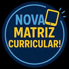 Nova Matriz Curricular